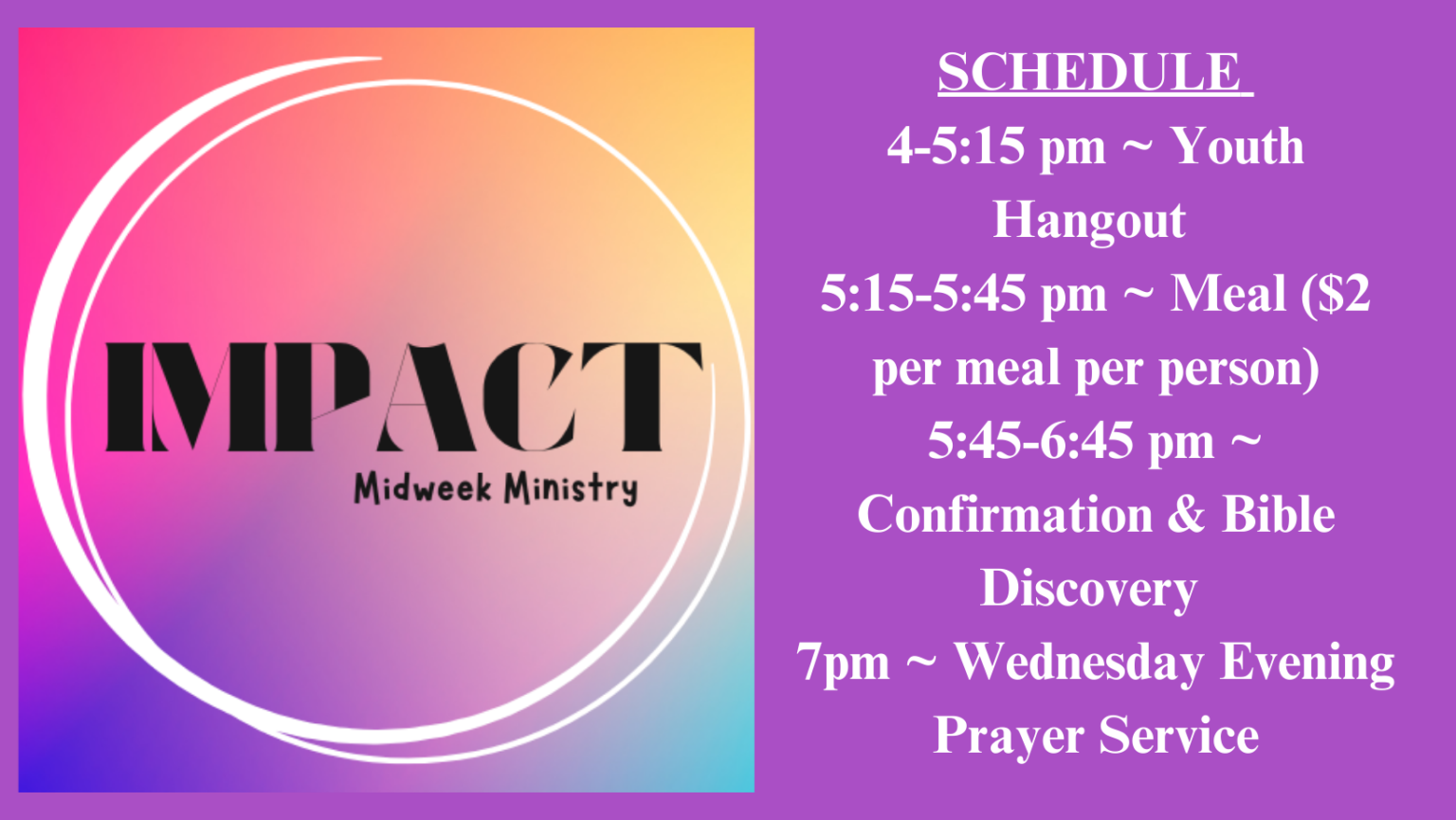 Impact Midweek Ministry - Wednesday Night Schedule